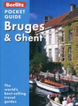 Bruges and Ghent Berlitz Pocket Guide - Lee, Brigitte; Messenger, Jack