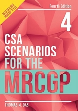 CSA Scenarios for the MRCGP, fourth edition - Das, Thomas