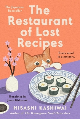 The Restaurant of Lost Recipes - Hisashi Kashiwai