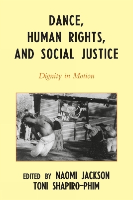 Dance, Human Rights, and Social Justice - 