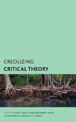 Creolizing Critical Theory - 