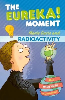 The Eureka! Moment: Radioactivity - Ian Graham