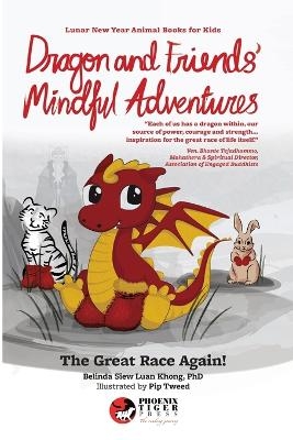 Dragon & Friends' Mindful Adventures - Belinda Siew Luan Khong