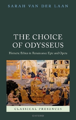 The Choice of Odysseus - Dr Sarah Van der Laan