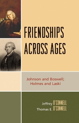 Friendships Across Ages - Jeffrey O'Connell, Thomas E. O'Connell