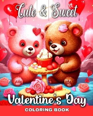Cute and Sweet Valentine's Day Coloring Book - Lucy Riley