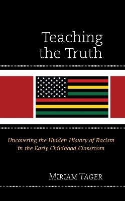 Teaching the Truth - Miriam Tager