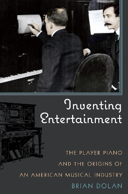 Inventing Entertainment - Brian Dolan