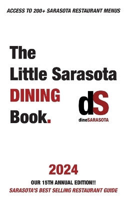 The Little Sarasota Dining Book 2024 -  dineSarasota