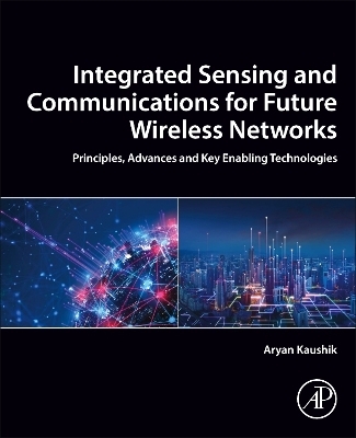 Integrated Sensing and Communications for Future Wireless Networks - 