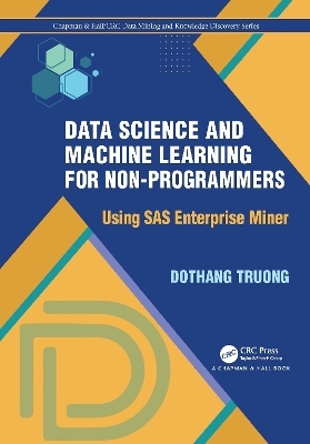 Data Science and Machine Learning for Non-Programmers - Dothang Truong