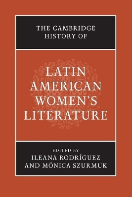 The Cambridge History of Latin American Women's Literature - 