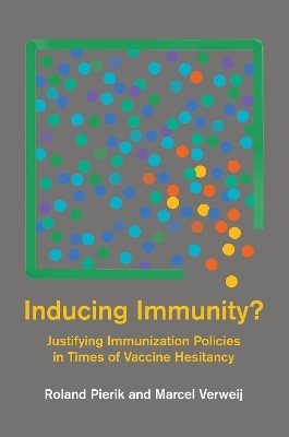 Inducing Immunity? - Roland Pierik, Marcel Verweij