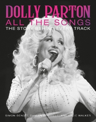 Dolly Parton All the Songs - Damien Somville, Lalie Walker, Simon Benoît
