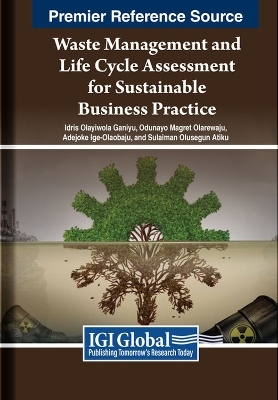 Waste Management and Life Cycle Assessment for Sustainable Business Practice - 