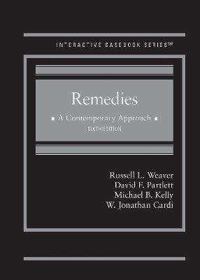 Remedies - Russell L. Weaver, David F. Partlett, Michael B. Kelly, W. Jonathan Cardi
