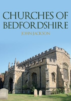 Churches of Bedfordshire - John Jackson