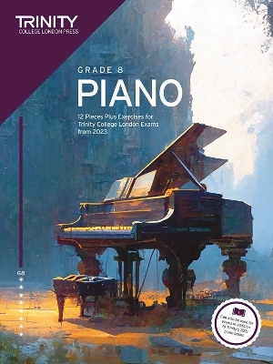 Trinity College London Piano Exam Pieces Plus Exercises from 2023: Grade 8 - Trinity College London