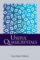 Useful Quasicrystals - Dubois, Jean-Marie
