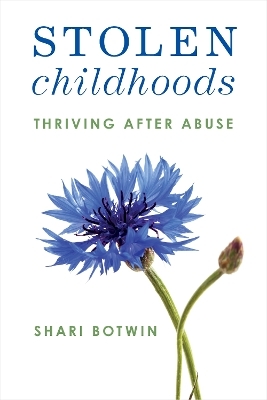 Stolen Childhoods - Shari Botwin