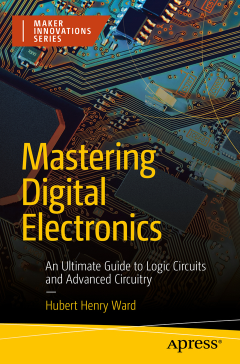 Mastering Digital Electronics - Hubert Henry Ward