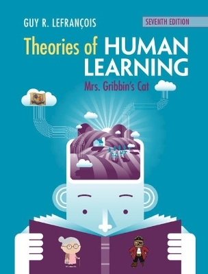 Theories of Human Learning - Guy R. Lefrançois