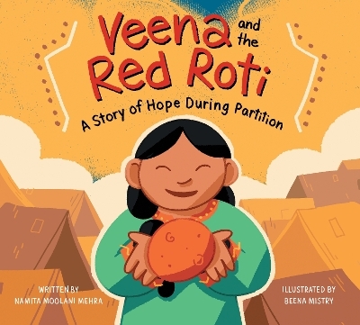 Veena and the Red Roti - Namita Moolani Mehra