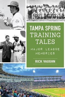 Tampa Spring Training Tales - Rick Vaughn