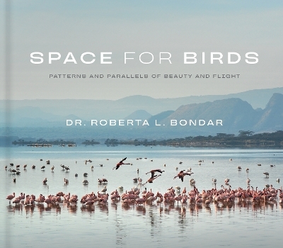 Space for Birds - Dr. Roberta L. Bondar