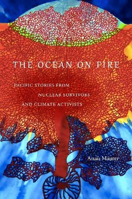 The Ocean on Fire - Anaïs Maurer