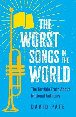 The Worst Songs in the World - David Pate