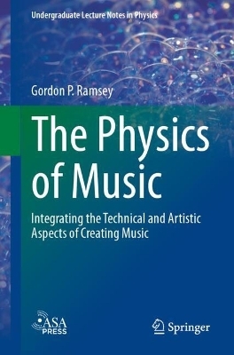 The Physics of Music - Gordon P. Ramsey