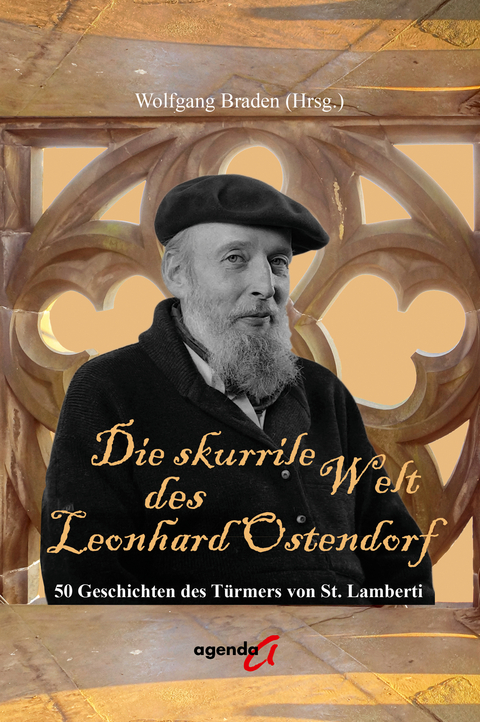 Die skurrile Welt des Leonhard Ostendorf - 