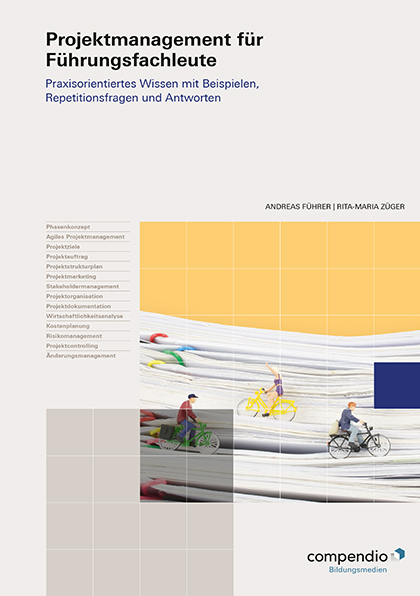 Projektmanagement für Führungsfachleute - Andreas Führer, Rita-Maria Züger