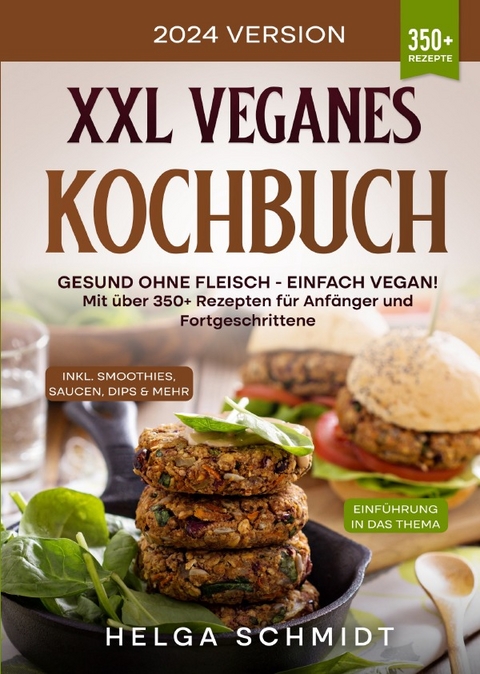 XXL Veganes Kochbuch - Helga Schmidt