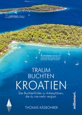 Traumbuchten Kroatien - Thomas Käsbohrer