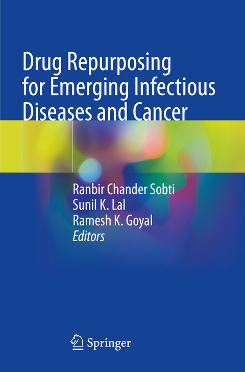 Drug Repurposing for Emerging Infectious Diseases and Cancer - 