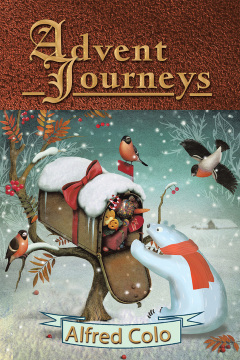 Advent Journeys -  Alfred Colo