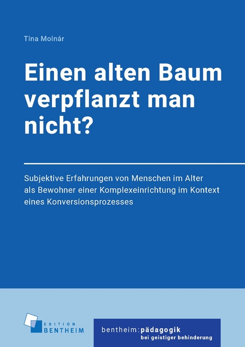 Einen alten Baum verpflanzt man nicht? - Tina Molnár