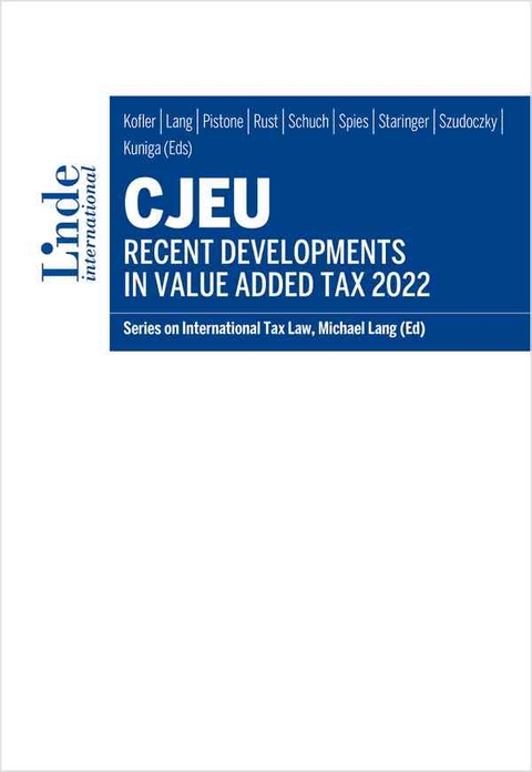 CJEU - Recent Developments in Value Added Tax 2022 - 