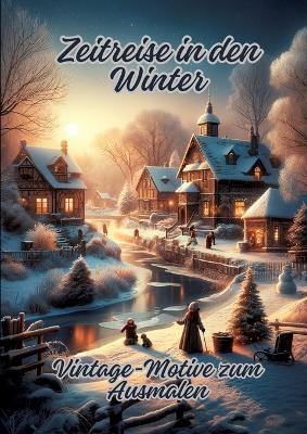 Zeitreise in den Winter - Diana Kluge