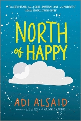 North of Happy - Adi Alsaid