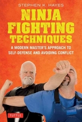 Ninja Fighting Techniques - Hayes, Stephen K.