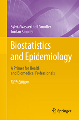 Biostatistics and Epidemiology - Wassertheil-Smoller, Sylvia; Smoller, Jordan