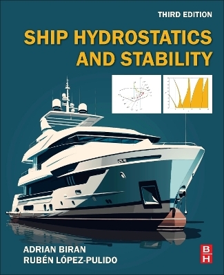 Ship Hydrostatics and Stability - Adrian Biran, Rubén López-Pulido