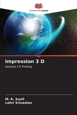 Impression 3 D - M K Sunil, Lehri Srivastav