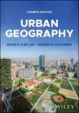 Urban Geography - Kaplan, David; Holloway, Steven