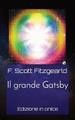 Il grande Gatsby - F Scott Fitzgearld