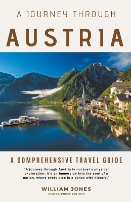 A Journey Through Austria - William Jones