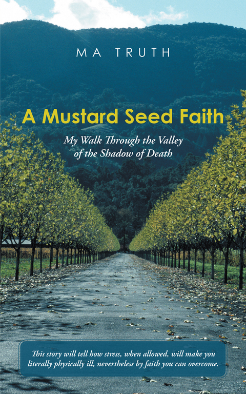 A Mustard Seed Faith - Ma Truth